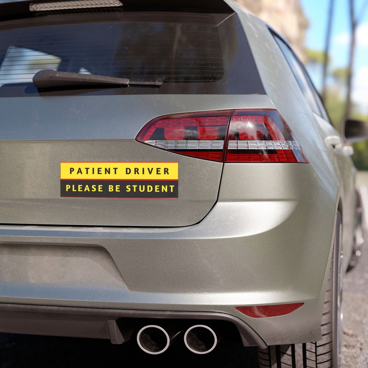 "Patient Driver/ Please Be Student" -- Car Magnets